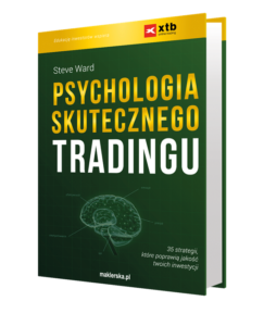 Psychologia skutecznego tradingu
