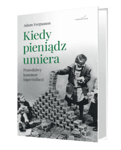 Kiedy pieniądz umiera