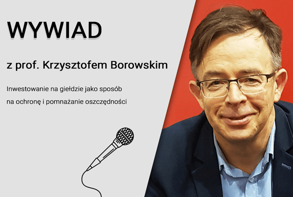 wywiad z Krzysztofem Borowskim