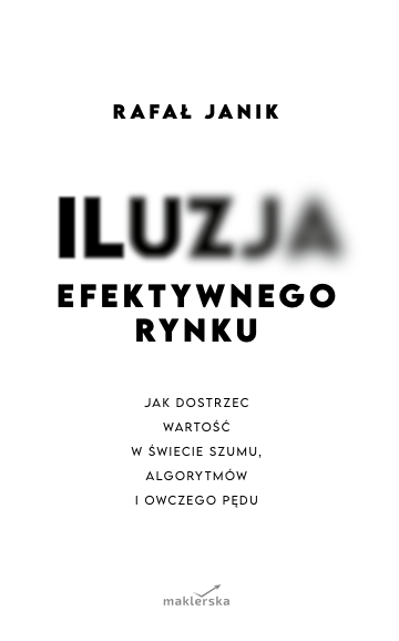 Iluzja efektywnego rynku