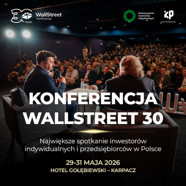 30. edycja Konferencji WallStreet